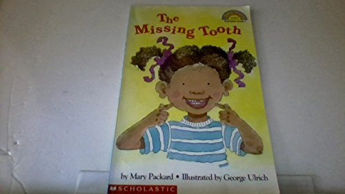 The Missing Tooth (Hello Reader, Level 1) - Mary Packard