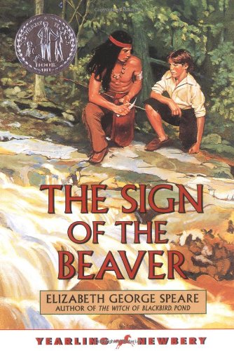 The Sign of the Beaver - Elizabeth George Speare