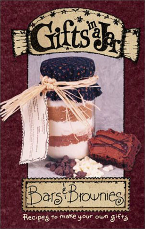 Gifts in a Jar: Bars & Brownies (Gifts in a Jar, 3) - G & R Publishing