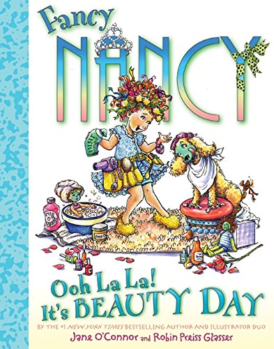 Fancy Nancy Ooh La La Its Beau - Jane O'Connor