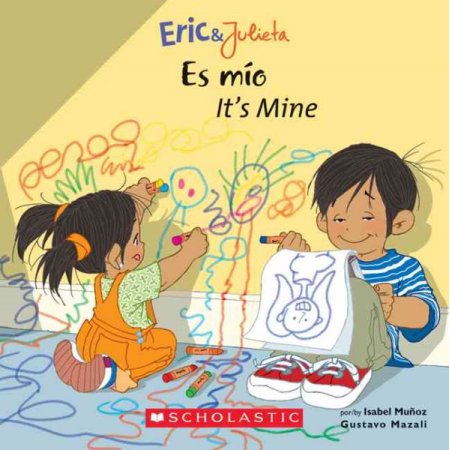 Eric and Julieta: Es Mio (It's Mine) (paperback) - by Isabel Muoz -