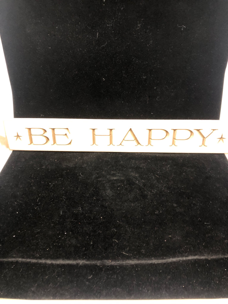 PRIMITIVE 'BE HAPPY' WOOD BLOCK SIGN.