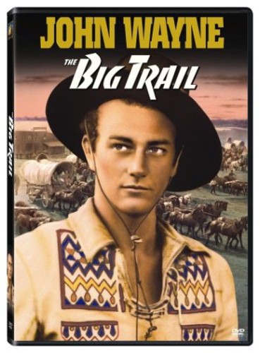 The Big Trail -