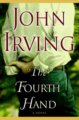 The Fourth Hand - Irving, John