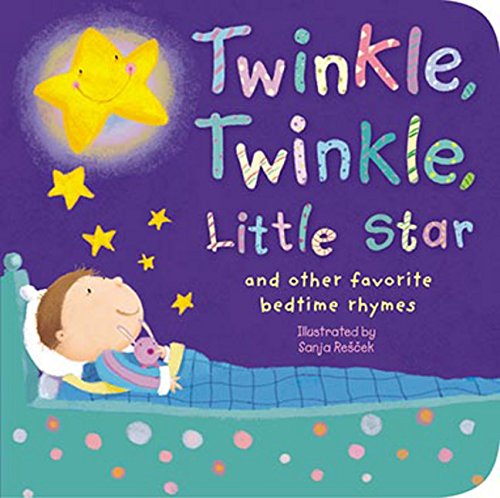 Padded Nursery Rhyme Board Books: Twinkle  Twinkle  Little Star : and Other Favo