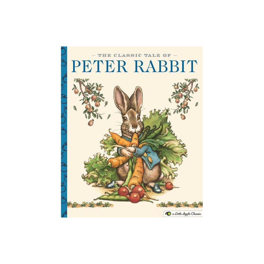 The Classic Tale of Peter Rabbit -