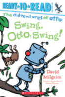 Ready-to-Read Pre-Level 1-Otto: Swing, Otto, Swing! -