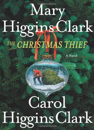 The Christmas Thief (Hardcover) - Mary Higgins Clark