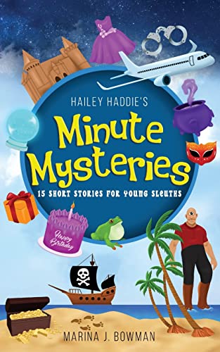 Minute Mysteries Hailey Haddie S Minute Mysteries: 15 Short Stories for Young Sl