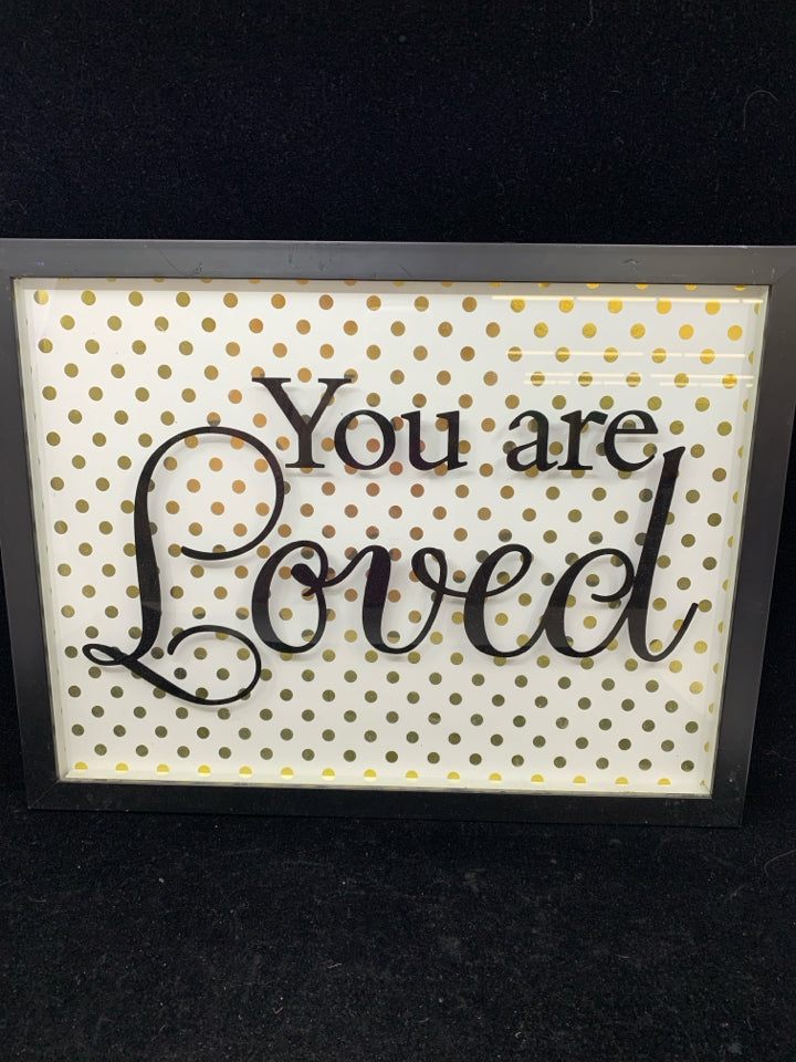 "YOU ARE LOVED" BLACK/WHITE/GOLD POLKA DOT WALL HANGING.