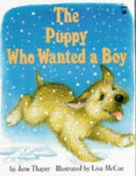 The Puppy Who Wanted a Boy - Thayer, Jane