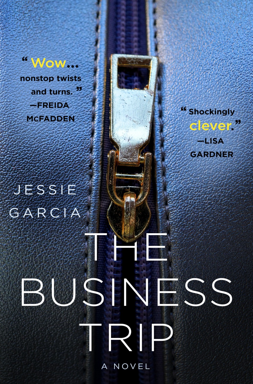 Jessie Garcia: the Business Trip: a Novel (Hardcover) -