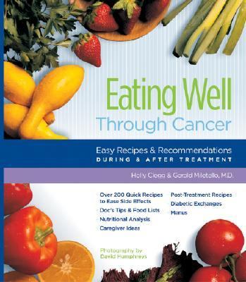 Eating Well Through Cancer: Easy Recipes & Recommendations During & After Treatm