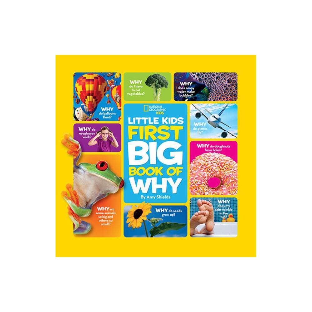 National Geographic Little Kids First Big Book of Why (Hardcover) - Shields, Amy