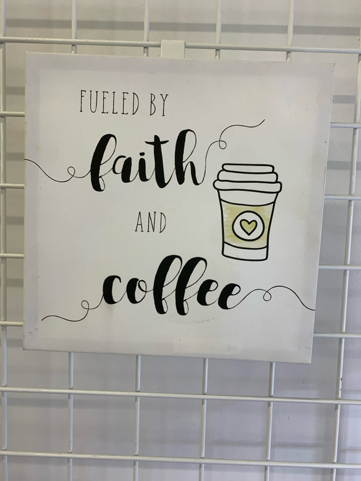 "FUELED BY FAITH AND COFFEE" CANVAS WALL HANGING.