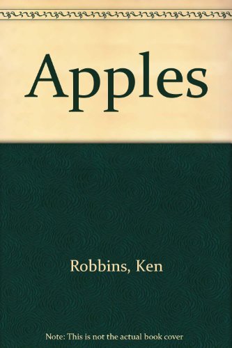 Apples by Ken Robbins (Paperback) - Ken Robbins