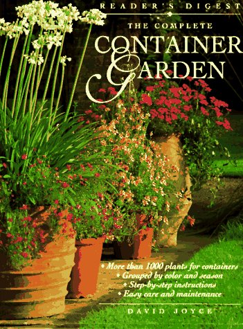 The Complete Container Garden by David Joyce (Hardcover) - David Joyce