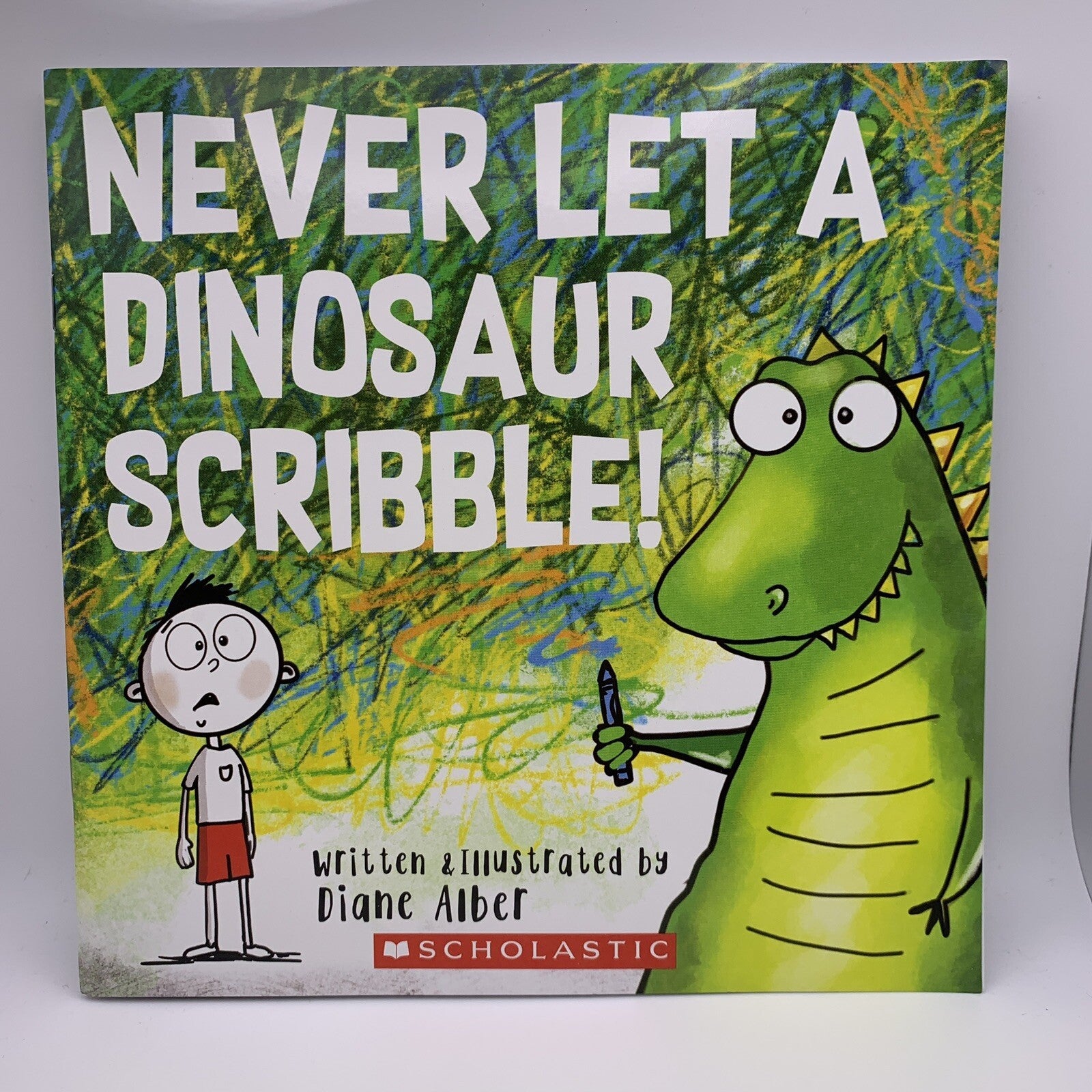 Never Let a Dinosaur Scribble! by Alber, Diane Paperback Book Brand New -