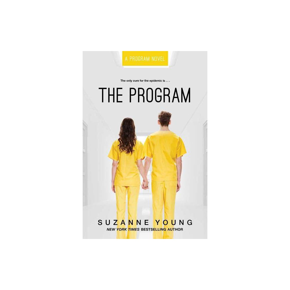 The Program: Volume 1 Young, Suzanne [Used - Good] [Softcover] - Suzanne Young