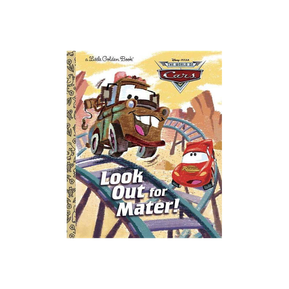 Look Out for Mater! (Disney/Pixar Cars) (Hardcover) - Estudi, Ivan Boix / Posner