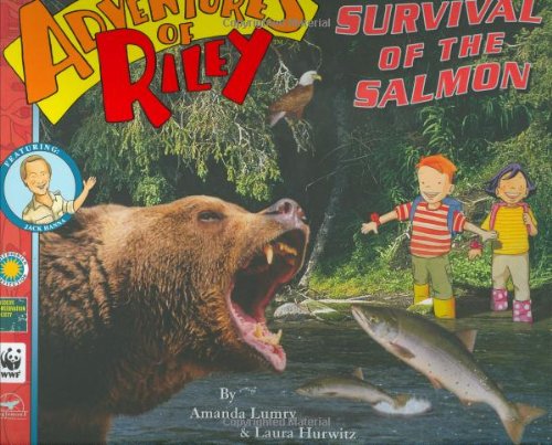 Adventures of Riley: Survival of the Salmon - Amanda Lumry