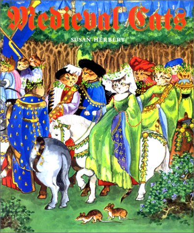 Medieval Cats Herbert, Susan [Used - ] [Hardcover] - Susan Herbert