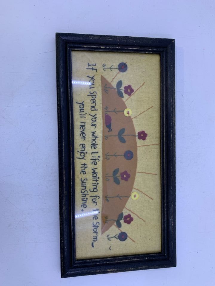 IF YOU SPEND YOUR WHOLE LIFE- FRAMED FABRIC PRINT.