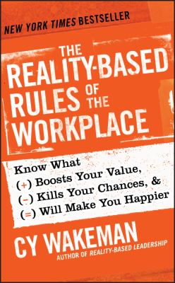 The Reality-Based Rules of the Workplace (Hardcover) - Wakeman, Cy