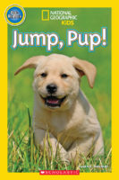 National Geographic Kids Readers: Jump Pup! -