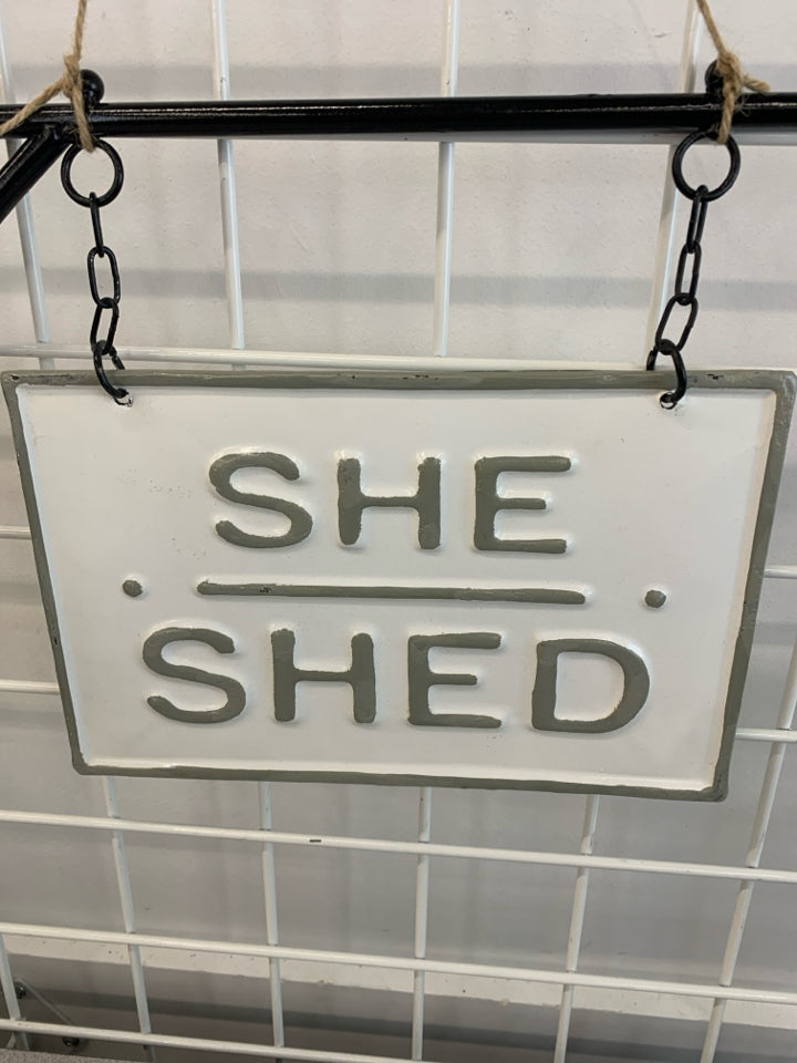 METAL SHE SHED SIGN.