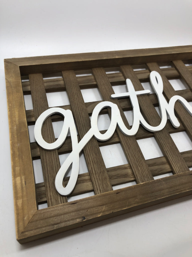 "GATHER" IN WOODEN BLOCK FRAME.