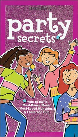 Party Secrets: Who to Invite  Must-Dance Music  Most-Loved Munchies & Foolproof