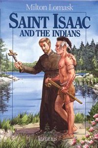 Saint Isaac and the Indians (Vision Books) - Milton Lomask