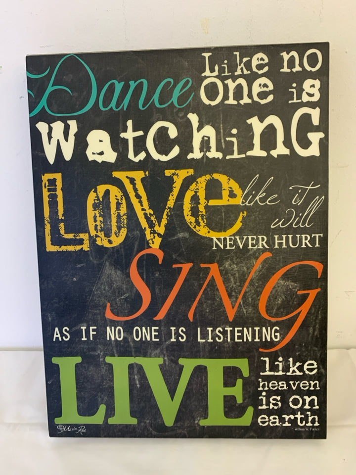 DANCE LIKE NO ONE IS WATCHING WALL CANVAS.