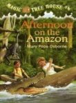 Afternoon on the Amazon - Mary Pope Osborne