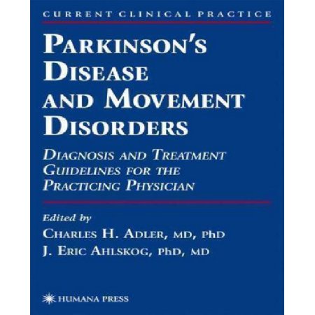 Parkinson's Disease and Movement Disorders : Diagnosis and Treatment Guidelines