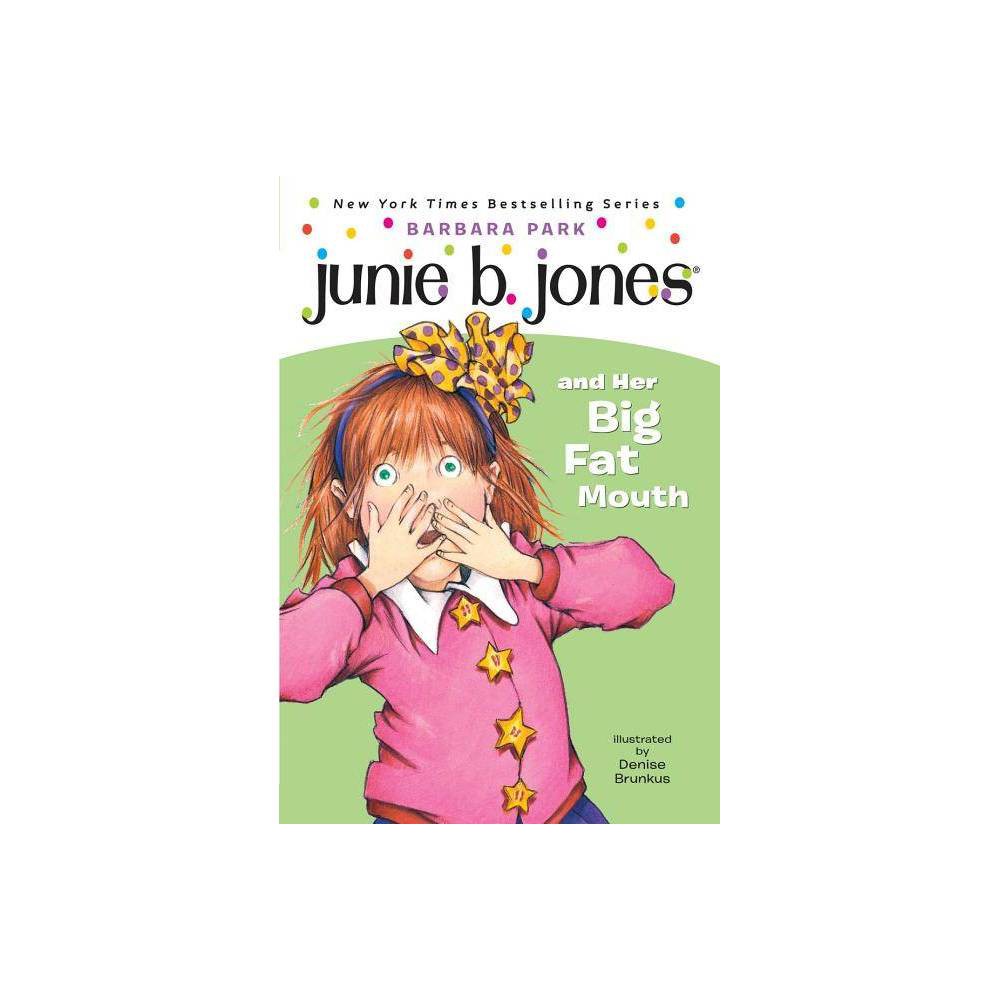 Junie B Jones 3 Junie B Jones - Park, Barbara / Mahoney / Brunkus, Denise