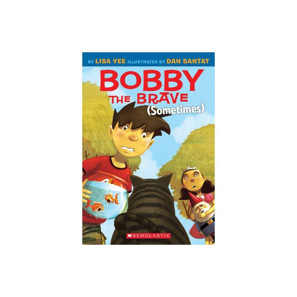 Bobby the Brave (Sometimes) (Bobby Vs Girls) -