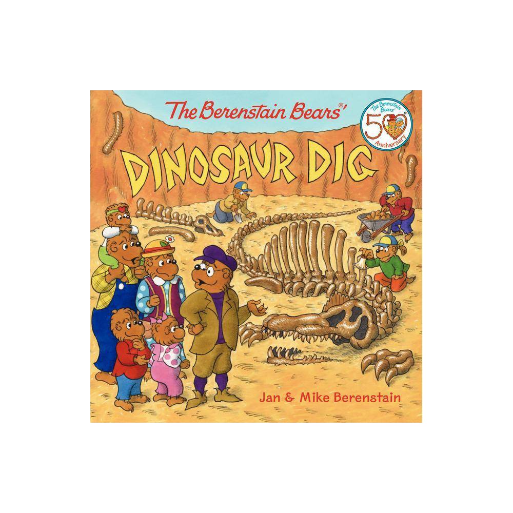 The Berenstain Bears  Dinosaur Dig - Berenstain, Mike / Berenstain, Jan
