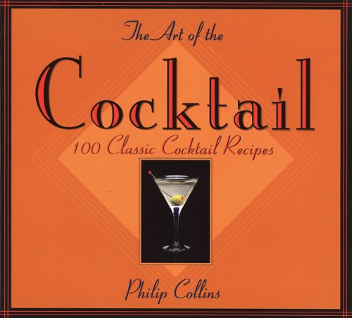 The Art of the Cocktail 100 Cl - Philip Collins