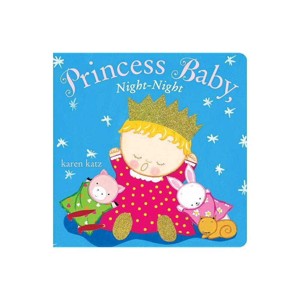 Pre-Owned Princess Baby  Night-Night (Board Book) 0385378483 9780385378482 - Kat
