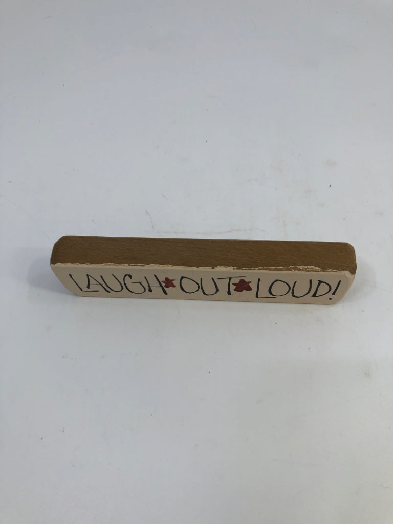 LAUGH OUT LOUD PRIMITIVE STYLE WOOD BLOCK.