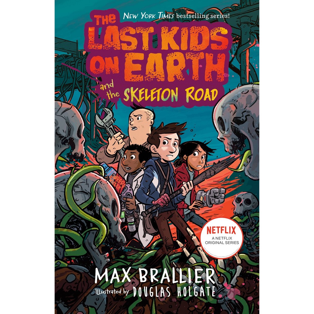 The Last Kids on Earth and the Skeleton Road -