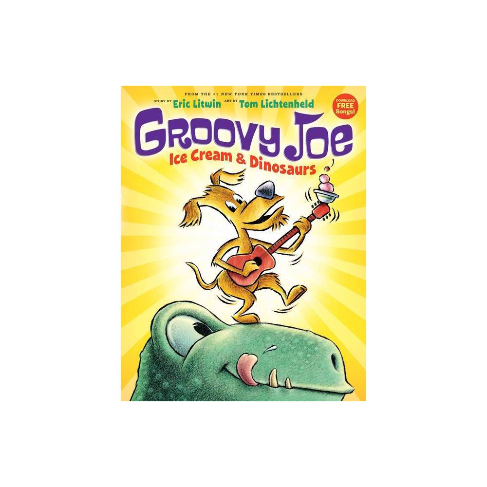 Ice Cream & Dinosaurs (Groovy Joe #1) : Volume 1 -