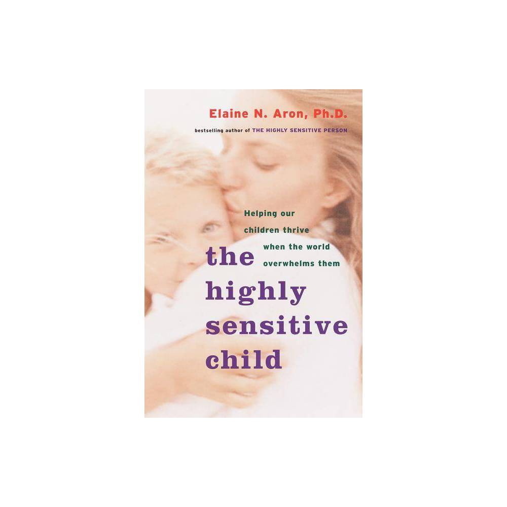 Highly Sensitive Child - Elaine N.