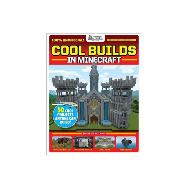 Cool Builds in Minecraft!: an Afk Book (Gamesmaster Presents) -- Future Publishi
