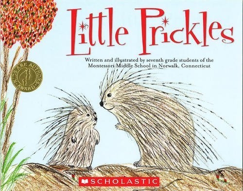 Little Prickles (Kids Are Authors) - Gavin Nelson