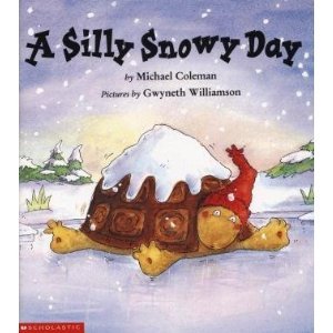 A Silly Snowy Day - Michael Coleman