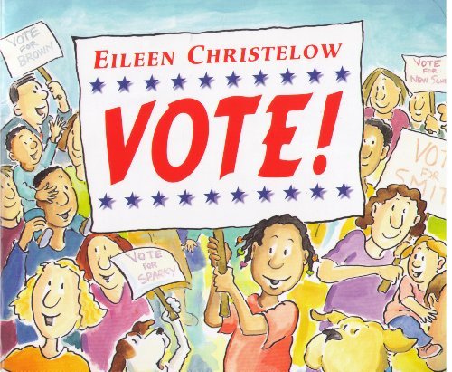 Vote! by Eileen Christelow (Paperback) - Eileen Christelow
