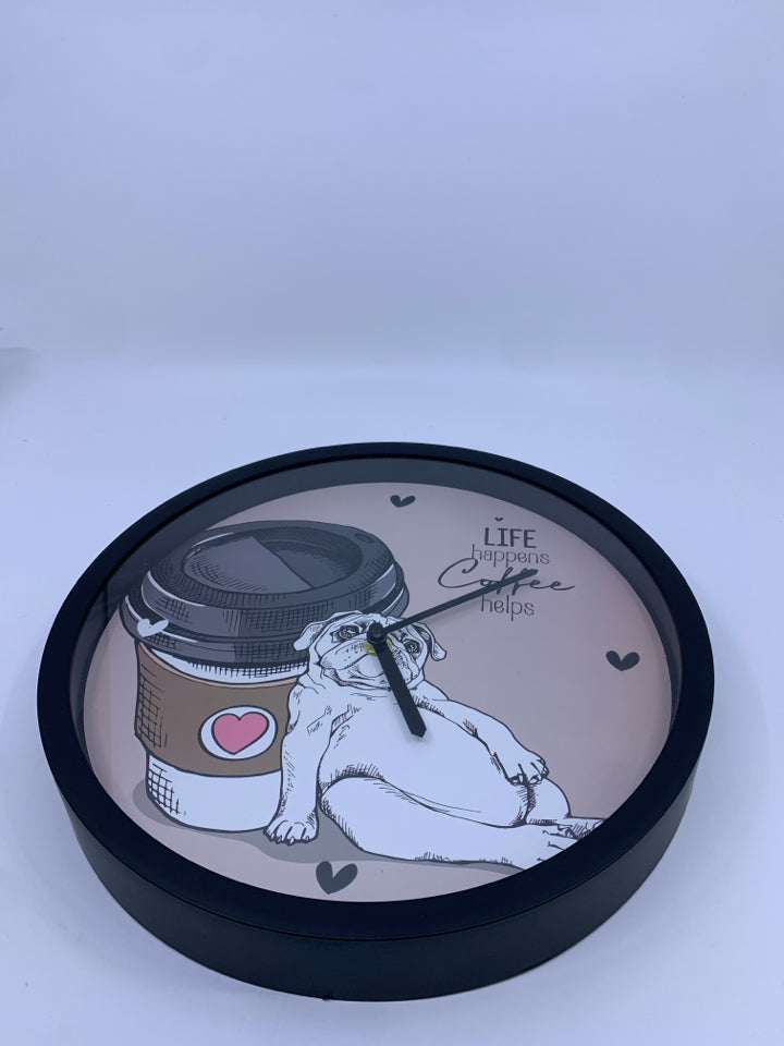 LIFE HAPPENS CLOCK W PUG + COFFEE.